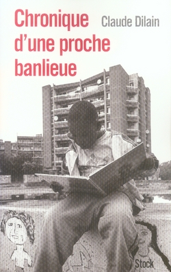 Chronique d'une proche banlieue