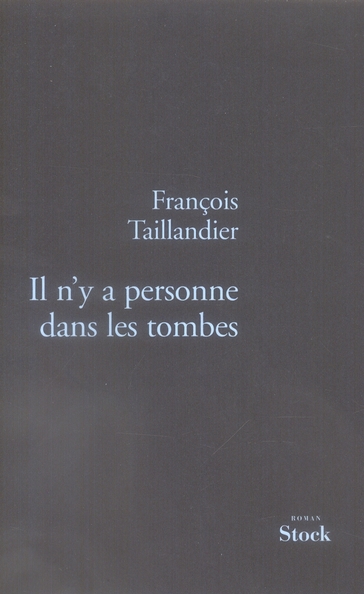 La Grande Intrigue Tome 3 : Il n'y a personne dans les tombes