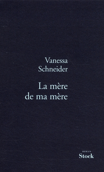 La mère de ma mère