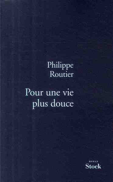 Pour une vie plus douce