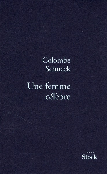 Une femme célèbre