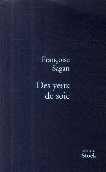 Des yeux de soie