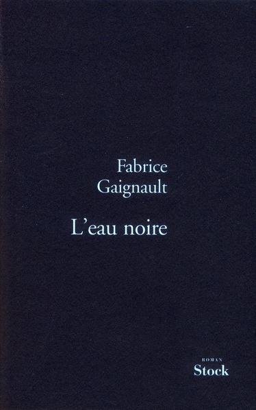 L'eau noire