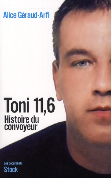 Toni 11.6. Histoire du convoyeur