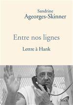 Entre nos lignes. Lettre à Hank