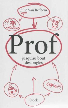 Prof jusqu'au bout des ongles