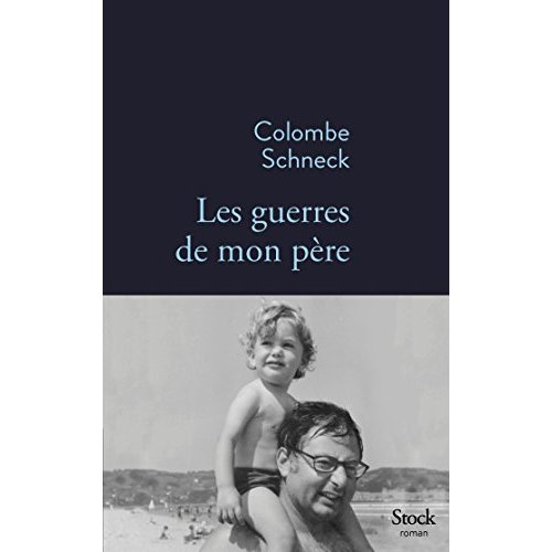 Les guerres de mon père