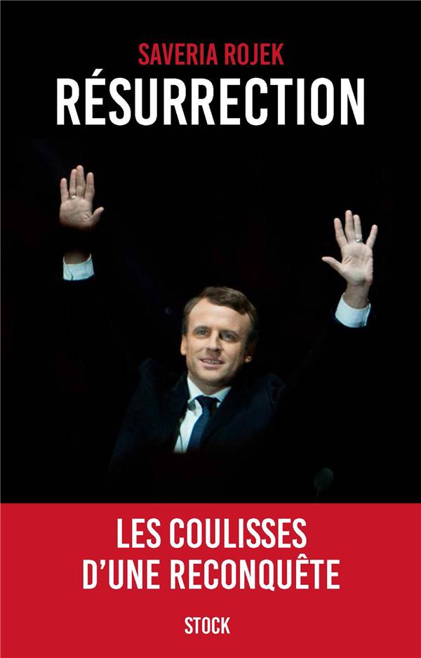 Résurrection. Les coulisses d'une reconquête