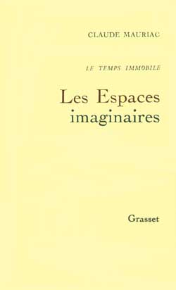 Le temps immobile Tome 2 : Les espaces imaginaires
