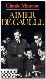 Le temps immobile Tome 5 : Aimer de Gaulle