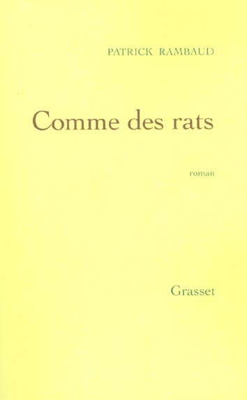 Comme des rats
