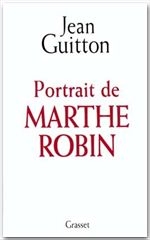 PORTRAIT DE MARTHE ROBIN