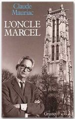 Le temps immobile Tome 10 : L' Oncle Marcel