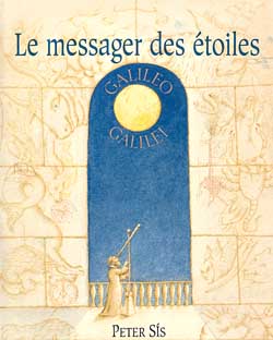 Le messager des étoiles / Galilée