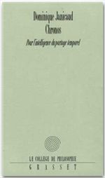 CHRONOS. Pour l'intelligence du partage temporel