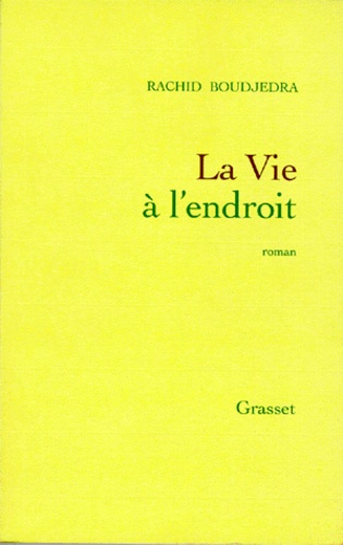 La vie à l'endroit
