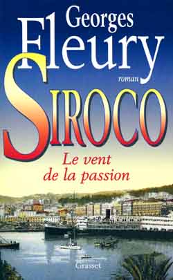 Siroco Tome 1 : Le Vent de la Passion