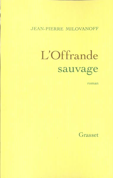 L'offrande sauvage