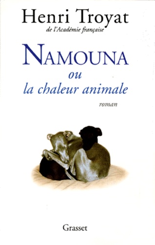 Namouna ou La chaleur animale