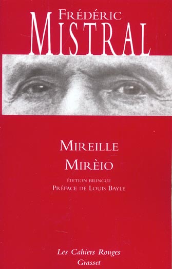 Mireille : Mirèio. Edition bilingue