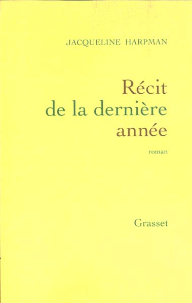 Récit de la dernière année