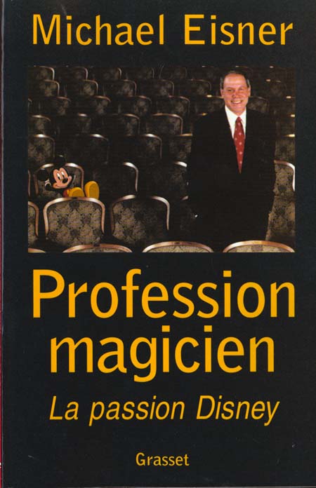 Profession magicien. La passion Disney