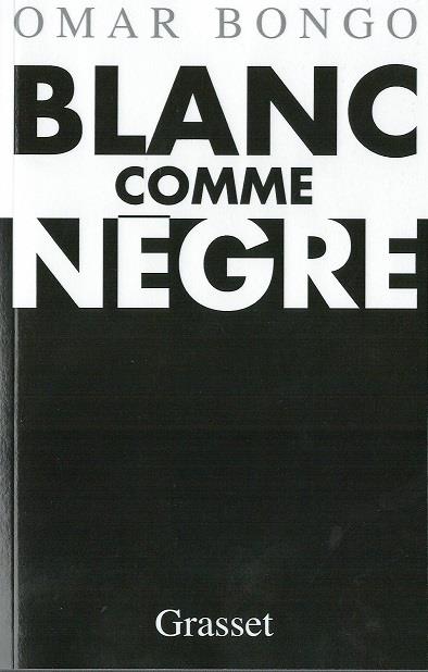 Blanc comme nègre. Entretiens avec Airy Routier