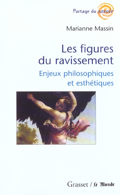 Les figures du ravissement. Enjeux philosophiques et esthétiques