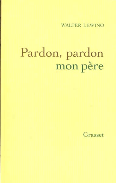 Pardon, pardon mon père