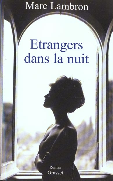 Etrangers dans la nuit