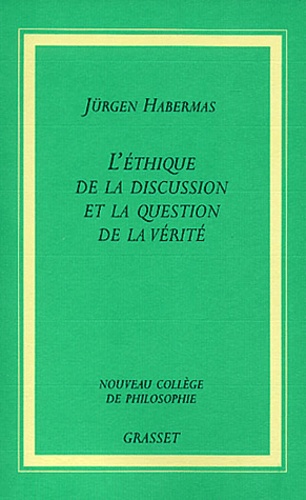 L'éthique de la discussion et la question de la vérité