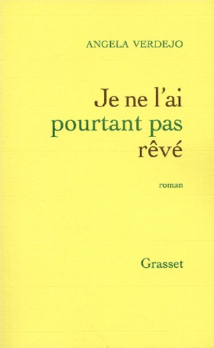 Je ne l'ai pourtant pas rêvé