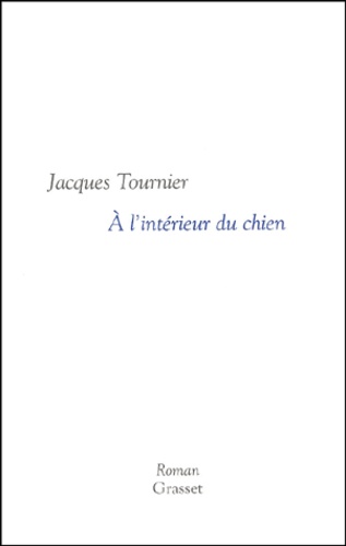 A l'intérieur du chien