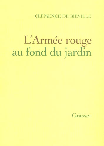 L'armée rouge au fond du jardin