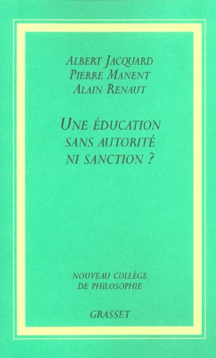 Une éducation sans autorité ni sanction ?