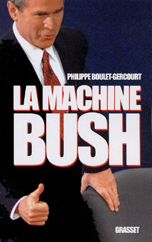 La machine Bush