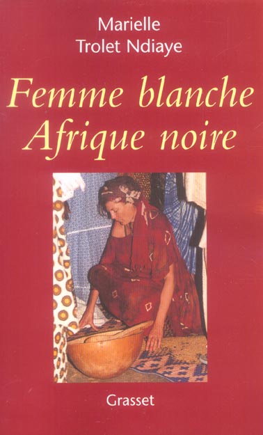 Femme blanche, Afrique noire