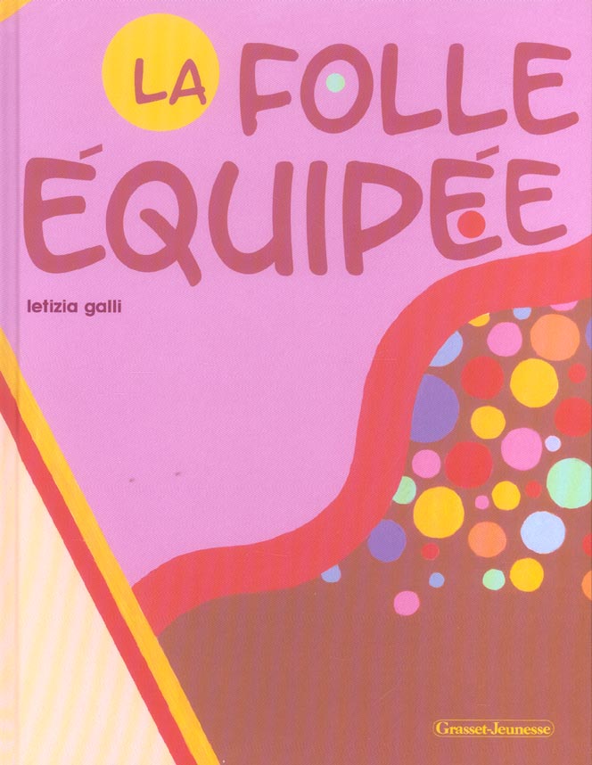 La folle équipée