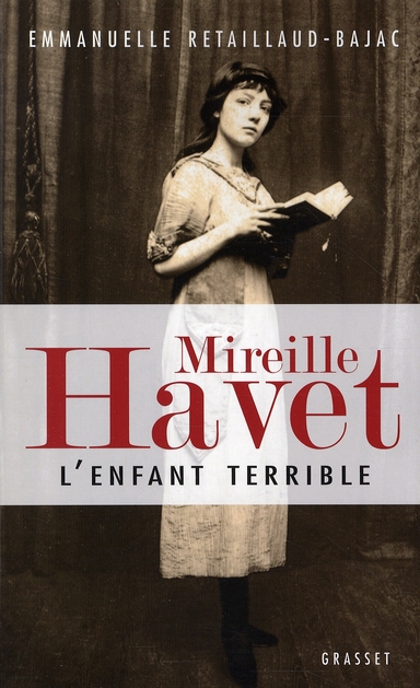 Mireille Havet. L'enfant terrible