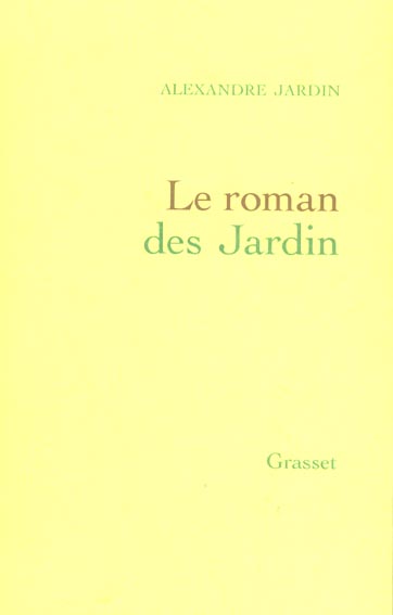 Le roman des Jardin