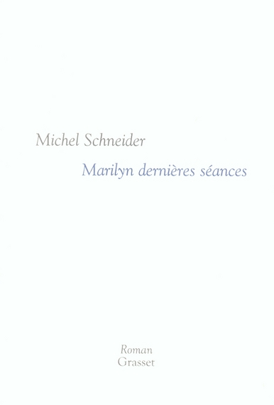 Marilyn dernières séances