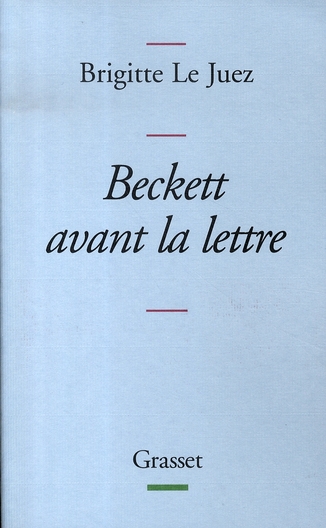 Beckett avant la lettre