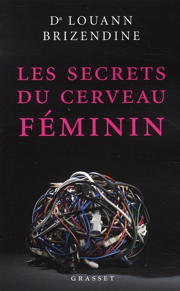 Les secrets du cerveau féminin