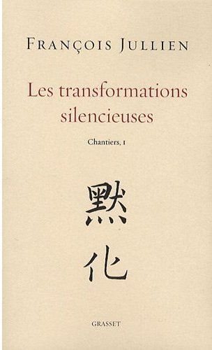 Les transformations silencieuses