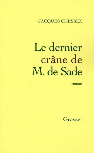 Le dernier crâne de M. de Sade
