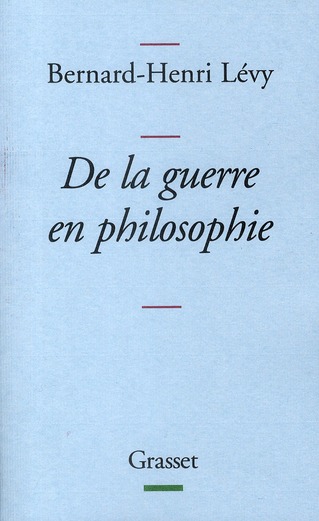 De la guerre en philosophie