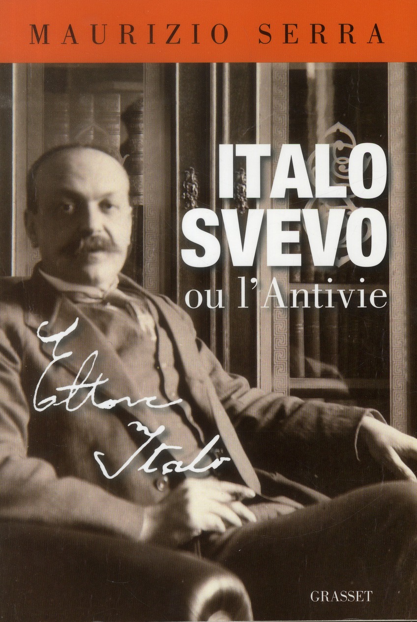Italo Svevo ou l'Antivie