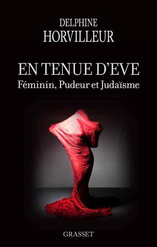 En tenue d'Eve. Féminin, pudeur et judaïsme