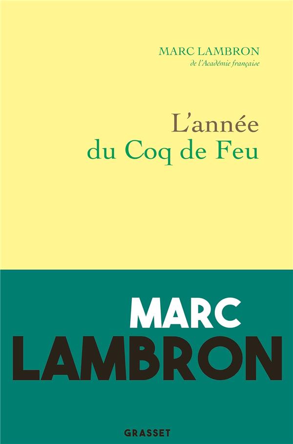 L'année du coq de feu. Journal 2017