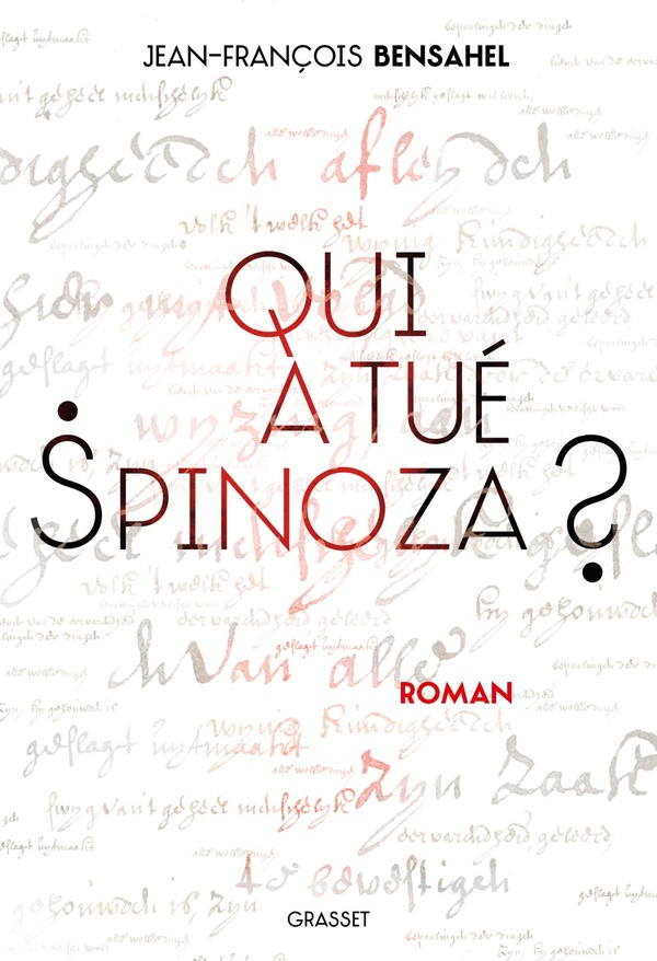 Qui a tué Spinoza?